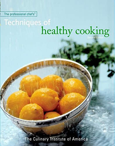 The Professional Chef’s Techniques of Healthy Cooking Book Cover Image