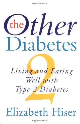 The Other Diabetes: Living and Eating Well with Type 2 Diabetes Book Cover Image