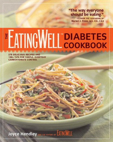 The EatingWell Diabetes Cookbook: 275 Delicious Recipes and 100+ Tips for Simple, Everyday Carbohydrate Control Book Cover Image