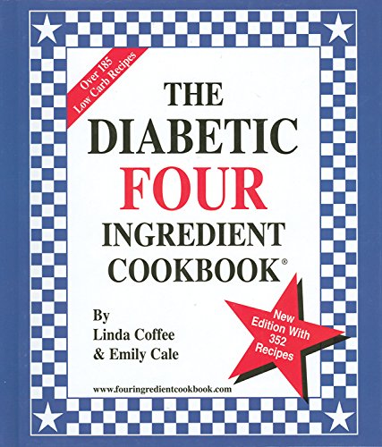 The Diabetic Four Ingredient Cookbook Book Cover Image