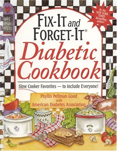 Fix-It and Forget-It Diabetic Cookbook : Slow-Cooker Favorites to Include Everyone! Book Cover Image