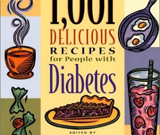 1,001 Delicious Recipes for People with Diabetes