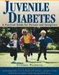 Living with Juvenile Diabetes: A Practical Guide for Parents and Caregivers