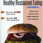 Guide to Healthy Restaurant Eating: 2nd Edition