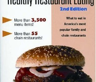Guide to Healthy Restaurant Eating: 2nd Edition