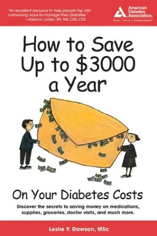 How to Save Up to $3000 a Year On Your Diabetes Costs Book Cover Image