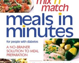 Mix ‘n Match Meals in Minutes For People with Diabetes