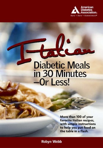 Italian Diabetic Meals in 30 Minutes or Less! Book Cover Image