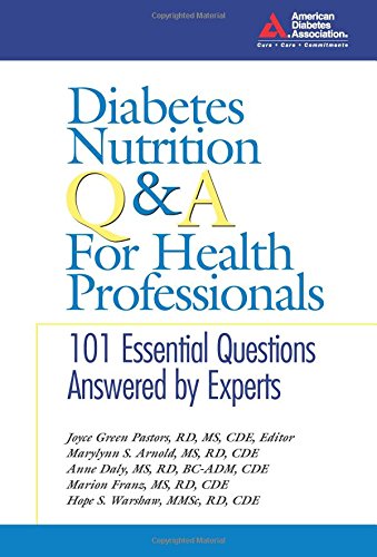 Diabetes Nutrition Q & A For Health Professionals: 101 Essential Questions Answered by Experts Book Cover Image